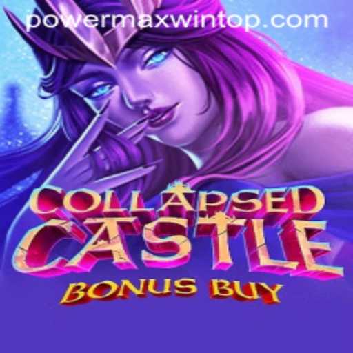 Discover the Excitement of CollapsedCastleBonusBuy: Unveiling the PowerMaxWin Experience