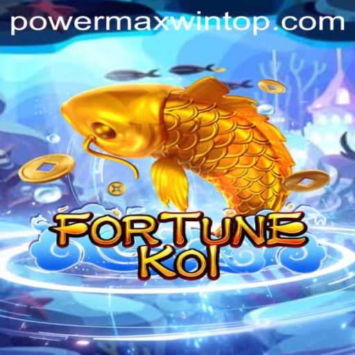 FORTUNEKOI: A Dive into the Enchanting World of PowerMaxWin
