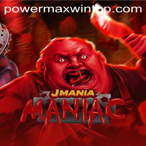 Exploring the Thrilling World of JManiaManiac and the PowerMaxWin Challenge