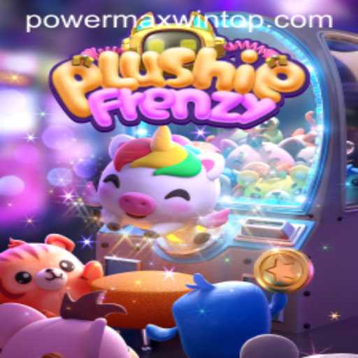 Unveiling PlushieFrenzy and the Exciting PowerMaxWin Feature